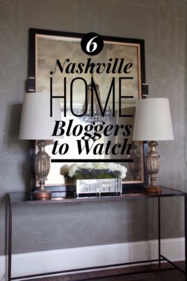 6 Nashville Home design bloggers to watch
