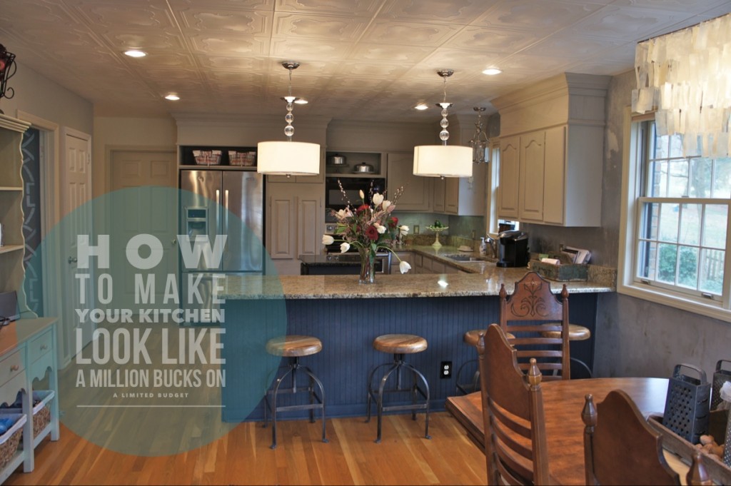 how to make a kitchen look like a million dollars on a limited budget